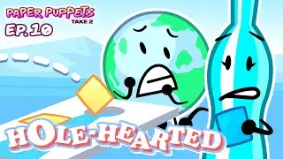 Paper Puppets Take 2 - Ep. 10: Hole-Hearted