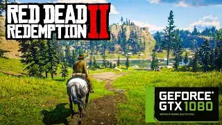 Red Dead Redemption 2  -  GTX 1080 - ULTRA SETTINGS