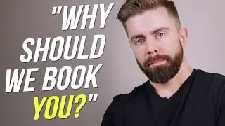 "Why Should We Book You?" - How To Respond! (Difficult Client Questions)