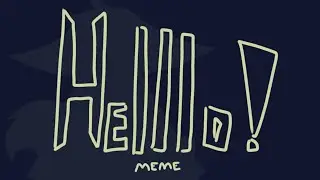 Helllo / meme