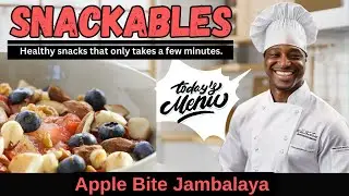Snackables: Apple Bite Jambalaya