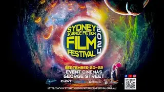 OFFICIAL FESTIVAL TRAILER | 2024 Sydney Science Fiction Film Festival
