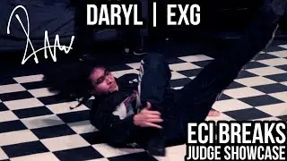 ECI Breaks 2018 | Judge showcase | Daryl - EXG