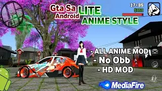 GTA SA LITE MOD JAPAN / ANIME STYLE ANDROID 2021 || FREE DOWNLOAD