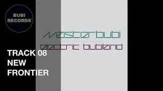 MASTERBUBI - NEW FRONTIER