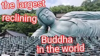 The largest reclining Buddha in the world