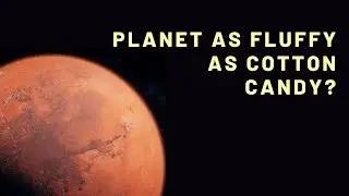 Massive Planet as Light And Fluffy as Cotton Candy?