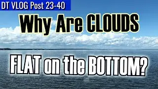 Why are Clouds FLAT on the Bottom? A Fascinating Glimpse Into Weather Science