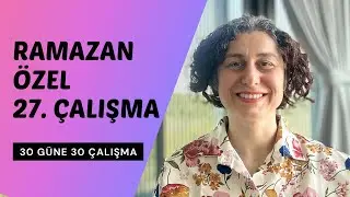 Kollektif ve Atasal Aktarımlar, Yükler Ramazan Özel 27. Çalışma