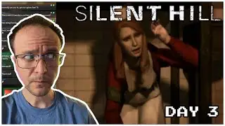 SILENT HILL (First try!) | Day 3