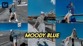 50+ PRESET LIGHTROOM | MOODY BLUE | LIGHTROOM TUTORIAL