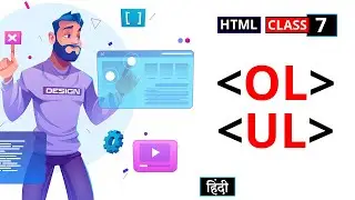 HTML OL & UL tags in Hindi class 7
