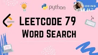 Word Search | LeetCode #79 | Python 3 with Backtracking | Easy to Understand