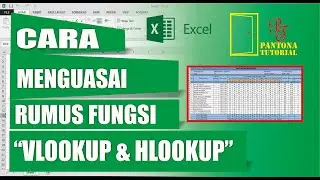 EXCEL || CARA MENGUASAI RUMUS FUNGSI VLOOKUP DAN HLOOKUP