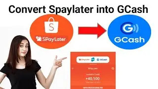 How to Convert Spaylater to GCash 2025