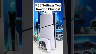 PS5 Settings You Need to Change - Part 1