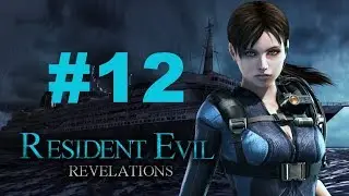 Resident Evil: Revelations Detonado - Parte - 12