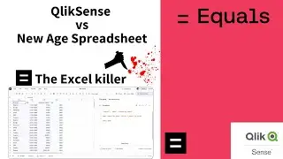 QlikSense vs Equals- The New Age Spreadsheet.