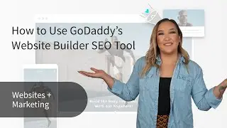 How to Use GoDaddy’s Website Builder SEO Tool