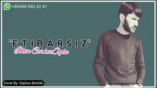 İlkin CerkezOglu - Etibarsiz 2019