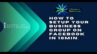 How to setup your Facebook Group and Optimize it for business 1/2 (2021)