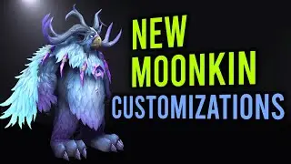 NEW Boomkin Customizations - Preview - Patch 10.2 - Dragonflight - World of Warcraft