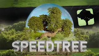 SpeedTree. Знакомство с интерфейсом и навигацией