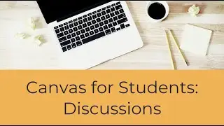 Canvas Student: Discussions