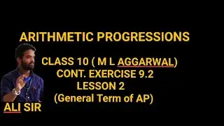 Arithmetic progressions class 10 ||  ICSE || M L AGGARWAL || LESSON 2 || EXERCISE 9.2 || AP CLASS 10