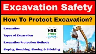 Excavation | Types of Excavation | Excavation Protection Method Sloping/Benching/Shoring/Shielding