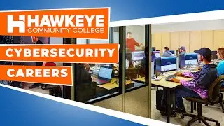 Hawkeye Community College - Cybersecurity Careers