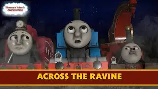 Across the Ravine | Episode 1 | Thomas & Friends: Continued