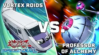 Professor of Alchemy Vs. Vortex Roids | Yugioh! Speed Duel