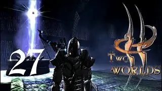 Two worlds  Прохождение #27. Храм Ятолена!!