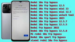 redmi 10a frp bypass/redmi 10a frp bypass 12.5/2022/2023