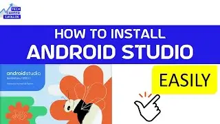 How to install Android Studio easily 