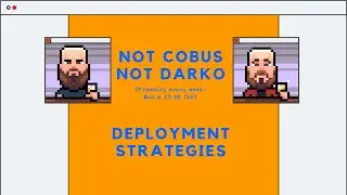 Deployment strategies Part 2 - with Kris Howard