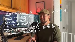 I asked AI what Elon Musk, Alex Hormozi & Noah Kagan would invest in | February 26, 2024