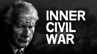 Ending Your Inner Civil War (Carl Jung's Psychology)