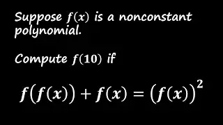 Solving a Polynomial Functional Equation: Compute f(10) | Step-by-Step Solution