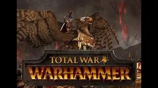 Империя Total War: Warhammer 2 сражение при горе Гунбал. Battle of Mount Gunbal.