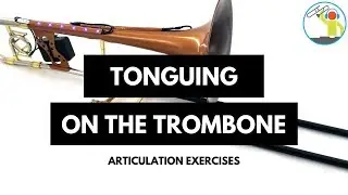 How To Tongue On Trombone (Articulation Exercises)