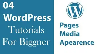 WordPress mn pages kysy bnay || Media ur Appearance option ka kiya istmal hy || Sial Tech