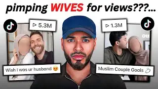 Why are MUSLIM MEN showing off their WIVES?