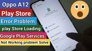 oppo a12 google play store not working//oppo a12 google play store pending