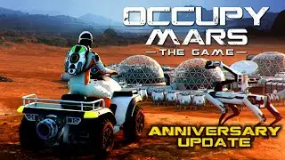 Occupy Mars — Anniversary Update | Out Now!