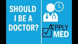 Thinking about being a doctor?