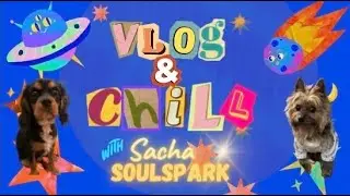 Vlog and chill with ME!