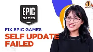 How to Fix Epic Games Self Update Failed