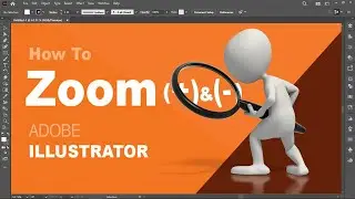 Zoom Tool Illustrator  | How to Zoom In and Zoom Out | Adobe Illustrator tutorials